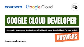 Developing Applications with Cloud Run on Google Cloud Fundamentals Coursera Answers