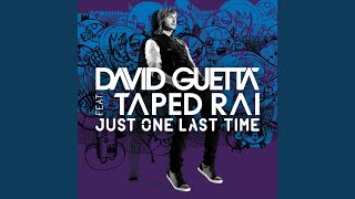 Video thumbnail of "David Guetta - Just One Last Time (feat. Taped Rai) (Hard Rock Sofa Remix)"