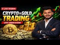 Live crypto and gold trading (11-02-2k26) by Aashish Saini