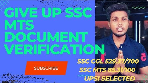 Request to give up SSC MTS 2020 document verification ll SSC MTS 2020 document verification
