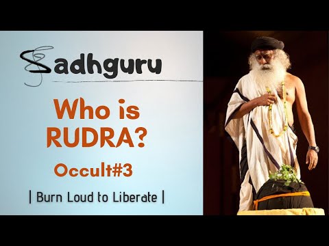 Sadhguru Who Is RUDRA Actually