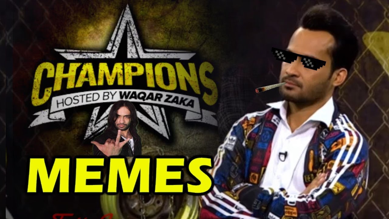 Waqar Zaka CHAMPIONS | Memes Compilation - YouTube