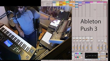 Performance/Practice session, Ableton Push 2 & 3