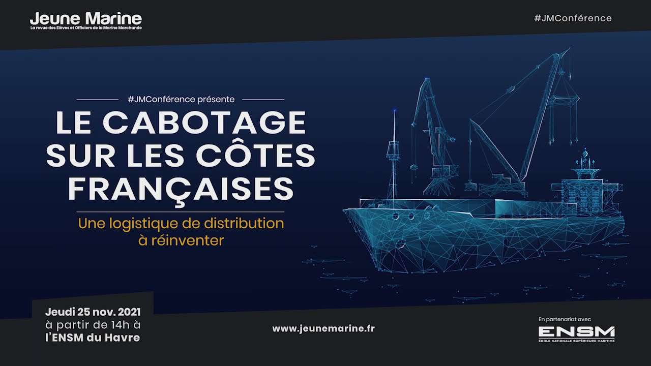 Le Cabotage sur les côtes Françaises : Une logistique de distribution à réinventer. 1/3