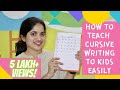 How to teach Cursive writing to kindergarten easily step by step process | 5 tips to learn cursive