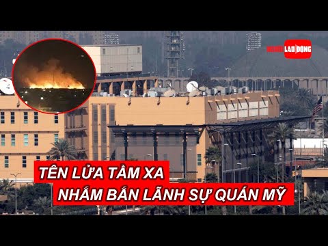 Video Loạt tên lửa tầm xa nhắm bắn vào lãnh sự quán Mỹ ở... - youtube