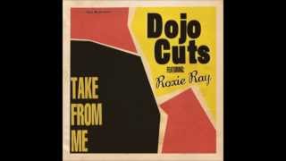 DOJO CUTS feat. ROXIE RAY - Easy to Come Home