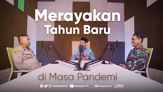 Podcast Rumaysho - Merayakan Tahun Baru di Masa Pandemi - Rumaysho TV