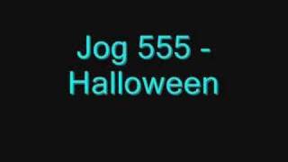 Jog 555 - Halloween