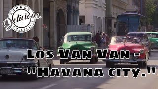 Los Van Van - Havana city.