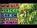 Cara Membuat vertical garden di rumah