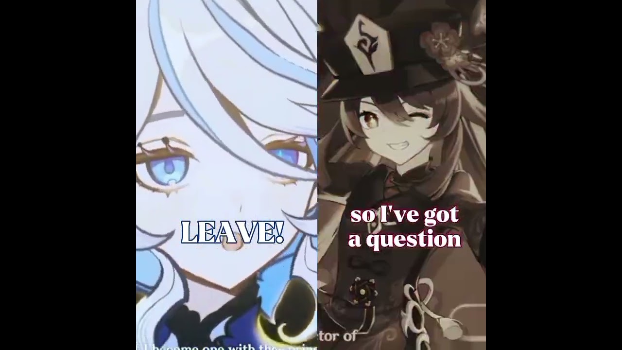 furina and hu tou edit! 