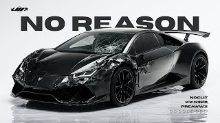 'NO REASON' feat. NOCLIT, KK.N3KO, PREAWW.X (Official Audio) Wealth