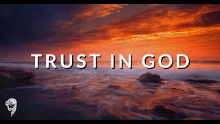 Keep Trusting God || Deep Worship Soaking instrumental