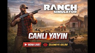 Ranch Simulator canlı YAYINI