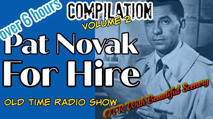 Old Time Radio Detective CompilationPat Novak For ...