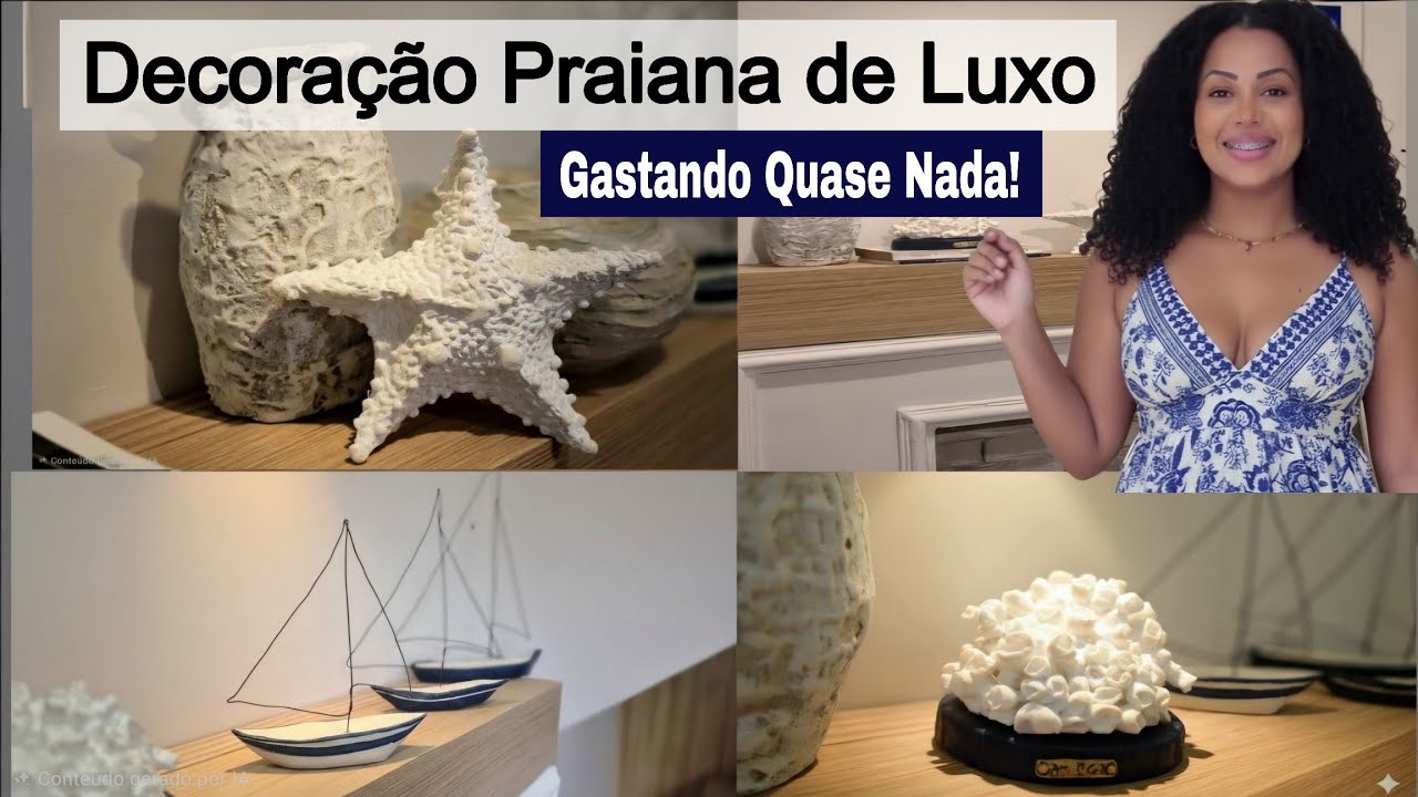 Decor Praiana de Luxo✨️ DIY Elegante. Baixo Custo💰 #CoastalDecor #SummerHome