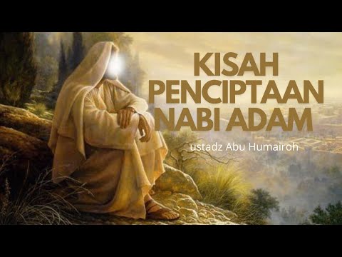KISAH PENCIPTAAN NABI