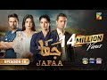 Jafaa Ep 18 CC 20th Sep 2024 Sponsored By Salai Masterpaints Ujooba Beauty Cream HUM TV