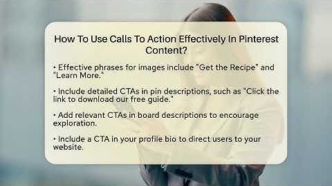 How To Use Calls To Action Effectively In Pinterest Content? - Everyday-Networking