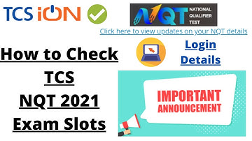 TCS NQT 2021 Exam Slots(Login Details) Announced. Check Your Slots Now..Best of Luck for Exams #Nqt