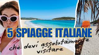 Le 5 spiagge più belle d’Italia da visitare almeno una volta!