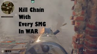 Kill Chain With Every SMG In WAR - CoD: WWII