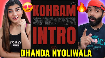 Kohram Intro - Dhanda Nyoliwala Reaction | Deepak Ahlawat