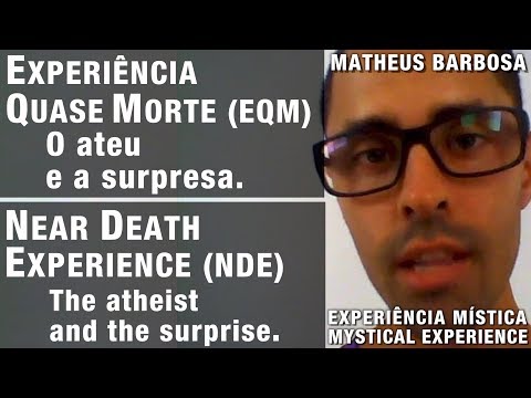 EXPERIÊNCIA QUASE MORTE – O ateu e a surpresa | NEAR DEATH EXPERIENCE – The atheist and the surprise