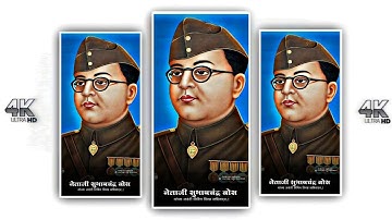 Netaji Shubhash Chnadra Bose Jayanti 4K Fullscren Status| Netaji ShubhashChnadra Bose Jayanti 2023