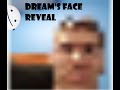 Dream Finally Did a Face Reveal