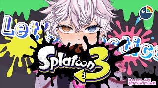 【Splatoon 3】#にじスプラ祭り Solo practice time!!!【 NIJISANJI | Derem Kado 】