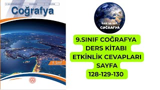 9. Sınıf Coğrafya Sayfa 129, 130, 128 Ders Kitabı Etkinlik Cevapları Çözümleri Meb
