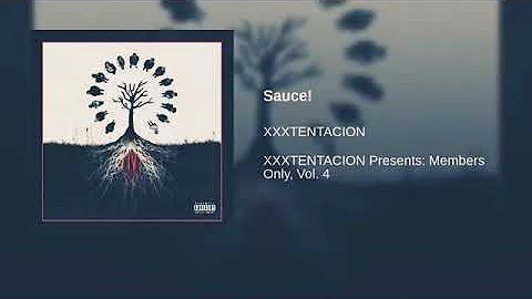 XXXTENTACION - Sauce (REVERSED)