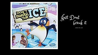 Don't break the ice Challenge