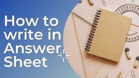 "How to write in Answer Sheet" পৰীক্ষা কোঠাত কেনেদৰে লিখিব লাগে