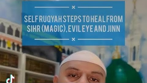 Self Ruqyah Techniques and Approaches: To Overcome Sihr Black Magic, Evil Eye and Jinn Possession