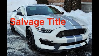 2017 Shelby GT350 Salvage Title