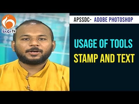 learn photoshop from scratch Usage Of Tools -Stamp and Text | Lesson 1 | Adobe Photoshop Training Program | APSSDC | Mana TV