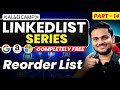 Reorder List | LL Series Part 14