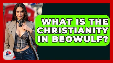 What Is The Christianity In Beowulf? - United Kingdom Explorers