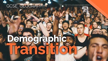 The Demographic Transition Model and Population Pyramids | AQA GCSE 9-1 Geography
