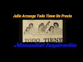 Julio Arzuaga-Todo Tiene Un Precio