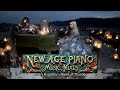 The Best New Age Piano Music Mix 2026 Ethereal Instrumental