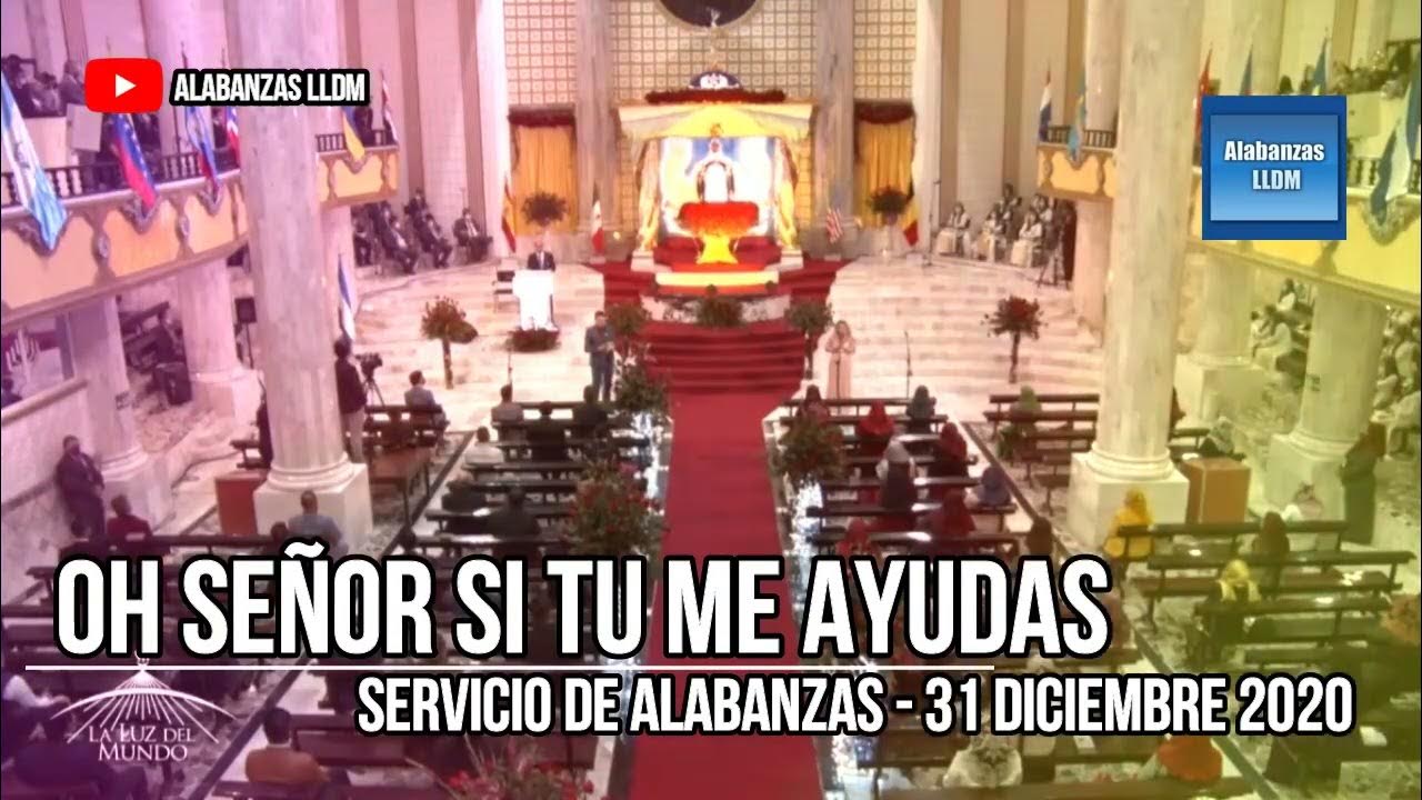 Oh Señor Si Tu Me Ayudas Lldm Letra LLDM - Oh Señor si tú me ayudas - YouTube