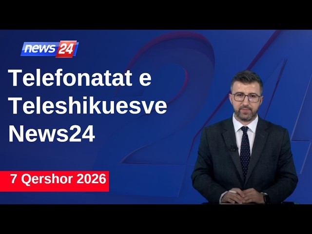 7 Qershor 2026📞Telefonatat e Teleshikuesve" News24 -"Koha për t'u zgjuar"në studio  Renaldo Salianji
