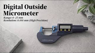 Digital Outside Micrometer  Range: 0–25 mm | Resolution: 0.001 mm (High Precision)