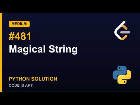 Magical String - LeetCode 481 | Python Solution Explained (Medium)
