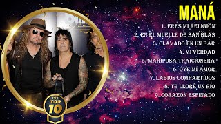 Las 10 mejores canciones de Maná 2024