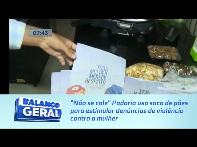 "Não se cale" Padaria usa saco de pães para estimular denúncias de violência contra a mulher